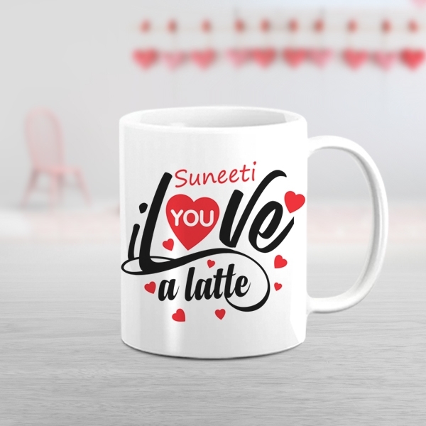 I Love You a Latte Personalized Coffee Mug